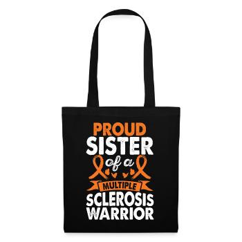 Sister of Multiple Sclerosis Warrior - Tote Bag - black - Front
