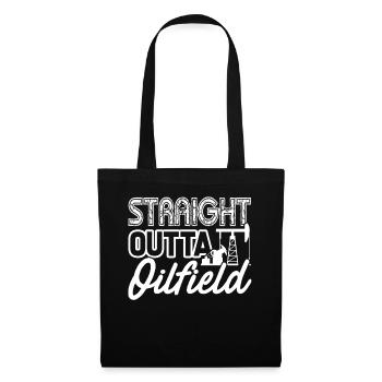 Oilfield Worker Straight Outta Oilfield - Tote Bag - black - Front