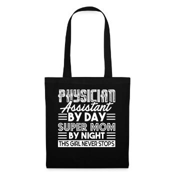 Physician Assistant By Day Super Mom By Night - Tote Bag - black - Front
