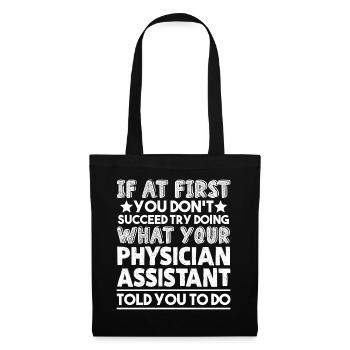Physician Assistant Physician Assistant Job - Tote Bag - black - Front