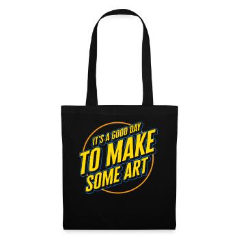 T-shirt d’art, c’est une bonne journée pour faire un t-shirt d’art, - Sac en tissu - noir - Devant
