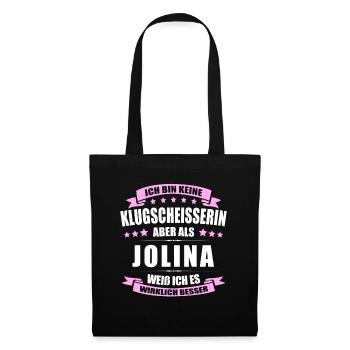 Name Jolina Vorname Klugscheisserin Namenstag - Stoffbeutel - Schwarz - Vorne