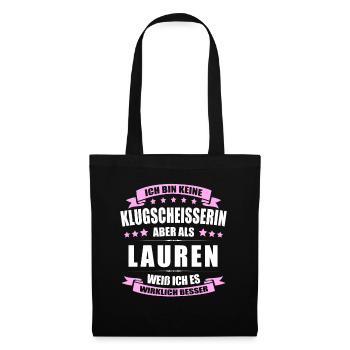 Name Lauren Vorname Klugscheisserin Namenstag - Stoffbeutel - Schwarz - Vorne
