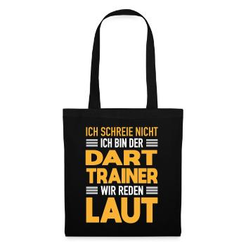 Dart Trainer Werden Laut Dart Coach Geschenk - Stoffbeutel - Schwarz - Vorne