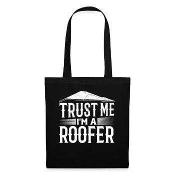 Roofing Contractor Roof Worker - Trust Me I'm A Ro - Stoffbeutel - Schwarz - Vorne