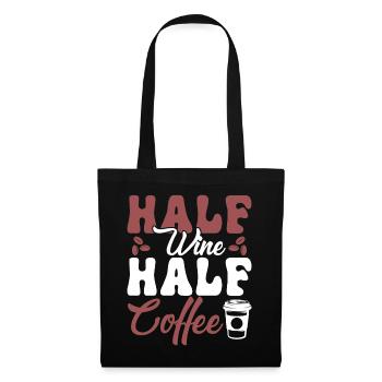Halb Wein Halb Kaffee - Stoffbeutel - Schwarz - Vorne