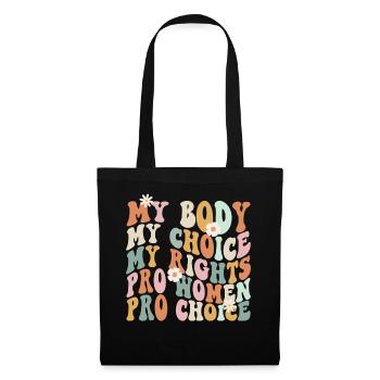 Féministe Mon corps Mon choix Mon - Sac en tissu - noir - Devant