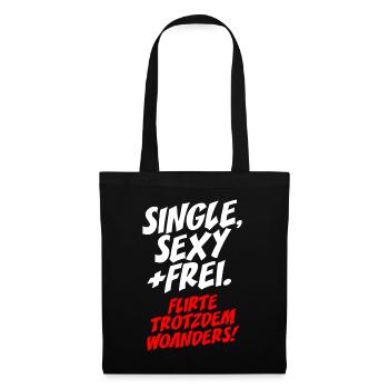 Single Sexy Frei Flirte Woanders Anti Anmache Solo - Stoffbeutel - Schwarz - Vorne