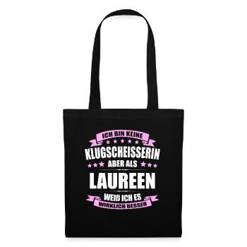 Name Laureen Vorname Klugscheisserin Namenstag - Stoffbeutel - Schwarz - Vorne