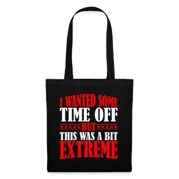 Je voulais un peu de temps libre, mais c’était un peu extrême2 - Sac en tissu - noir - Devant