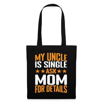 Mon oncle est célibataire Demandez à maman pour plus de détails 3 - Sac en tissu - noir - Devant