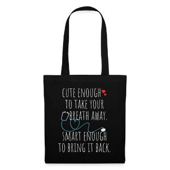 Cute Enough To Take Your Breath Away Arzt Ärztin - Tote Bag - black - Front