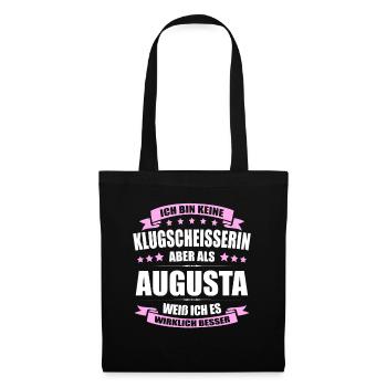 Name Augusta Vorname Klugscheisserin Namenstag - Stoffbeutel - Schwarz - Vorne