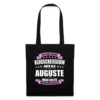 Name Auguste Vorname Klugscheisserin Namenstag - Stoffbeutel - Schwarz - Vorne