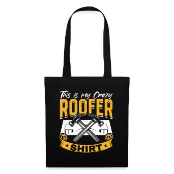 Ceci est mon couvreur fou chemise toiture couvreur fou - Sac en tissu - noir - Devant