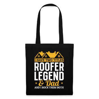 J’ai deux titres Roofer Legend & Dad - Roofing Da - Sac en tissu - noir - Devant