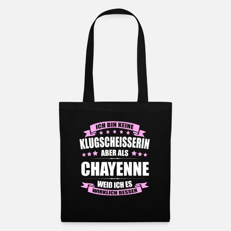 Name Chayenne Vorname Klugscheisserin Namenstag - Stoffbeutel - Schwarz