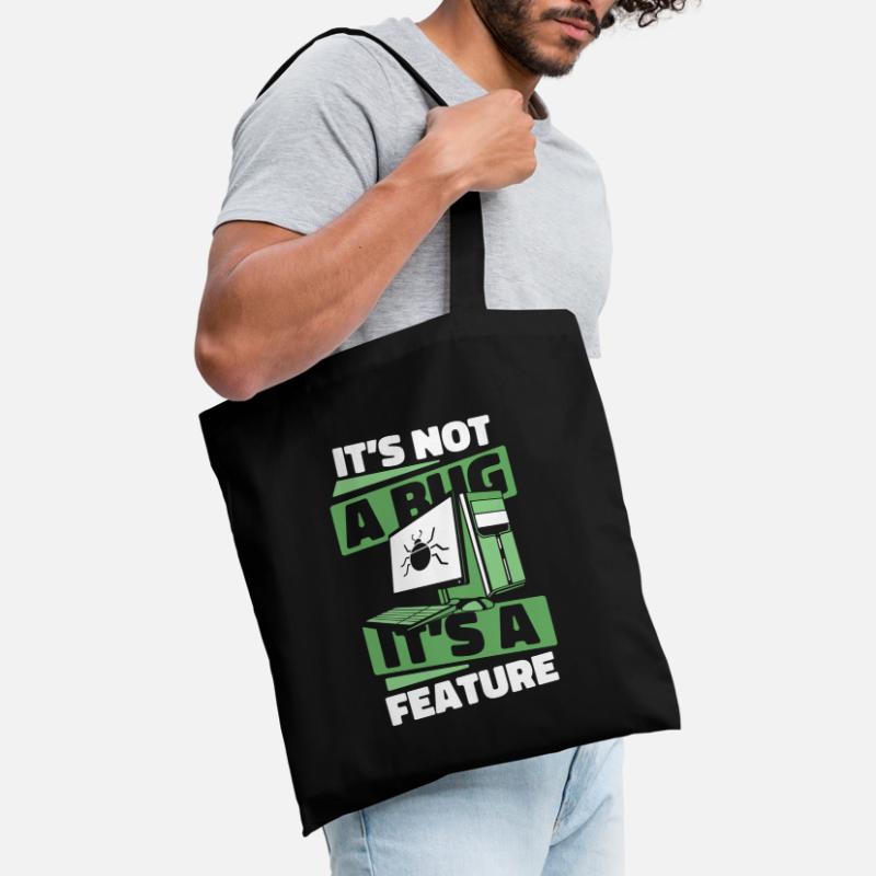 It's Not A Bug It's A Feature Developer Coder Stoffbeutel