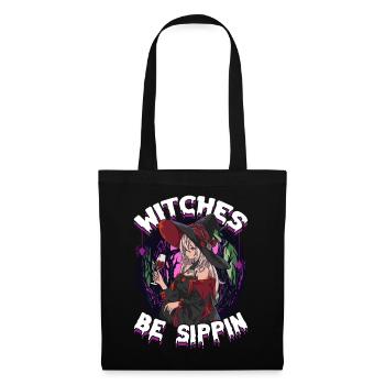 Witches be Sippin' Funny Halloween Party Witch - Stoffbeutel - Schwarz - Vorne