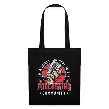 Podcasting I'm A Fairly Big Deal Internet Podcast - Tote Bag - black - Front