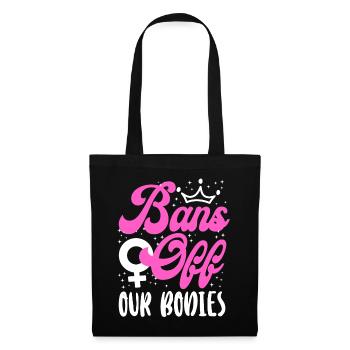 Les féministes bannissent nos corps - Sac en tissu - noir - Devant