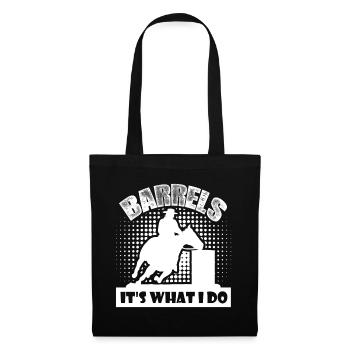 Barrel Racing Barrel Racing Is What I Do - Tote Bag - black - Front