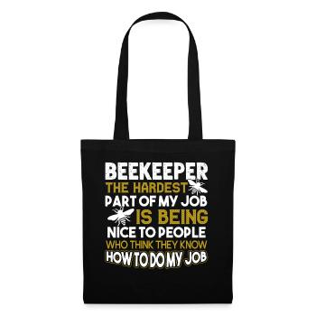 Beekeeper The Hardest Part Of Beekeeper - Tote Bag - black - Front