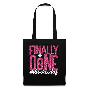 Happy Divorce Party Finally Done - Stoffbeutel - Schwarz - Vorne