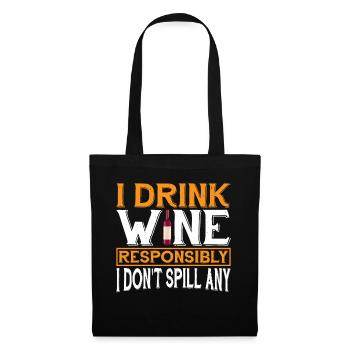 Je bois du vin de manière responsable, je n’en renverse pas 3 - Sac en tissu - noir - Devant
