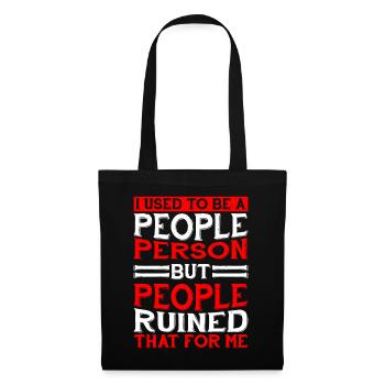 I Used To Be A People Person 21 - Tote Bag - black - Front