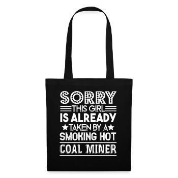 Coal Miner Taken By Smoking Hot Coal Miner - Tote Bag - black - Front