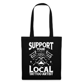 Support Your Local Tattoo Artist 2 - Stoffbeutel - Schwarz - Vorne