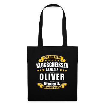 Name Oliver Vorname Klugscheisser Namenstag - Stoffbeutel - Schwarz - Vorne