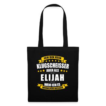 Name Elijah Vorname Klugscheisser Namenstag - Stoffbeutel - Schwarz - Vorne