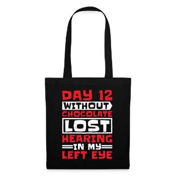 Without Chocolate, Lost Hearing In My Left Eye 5 - Tote Bag - black - Front