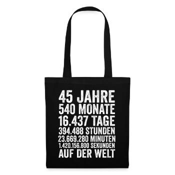 45 Jahre Fünfundvierzigster Geburtstag - Stoffbeutel - Schwarz - Vorne