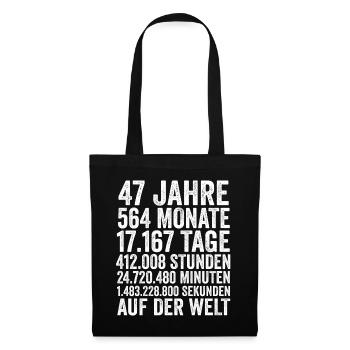 47 Jahre Siebenundvierzigster Geburtstag - Stoffbeutel - Schwarz - Vorne