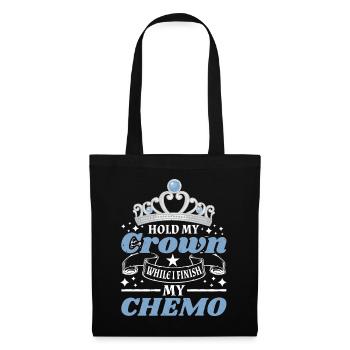 Tenez ma couronne pendant que je termine ma chimio 67 - Sac en tissu - noir - Devant