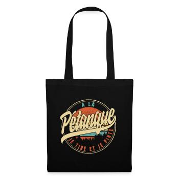 A La Pétanque Je Tire Et Je Pinte Humour T Shirt - Sac en tissu - noir - Devant