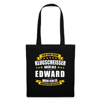 Name Edward Vorname Klugscheisser Namenstag - Stoffbeutel - Schwarz - Vorne