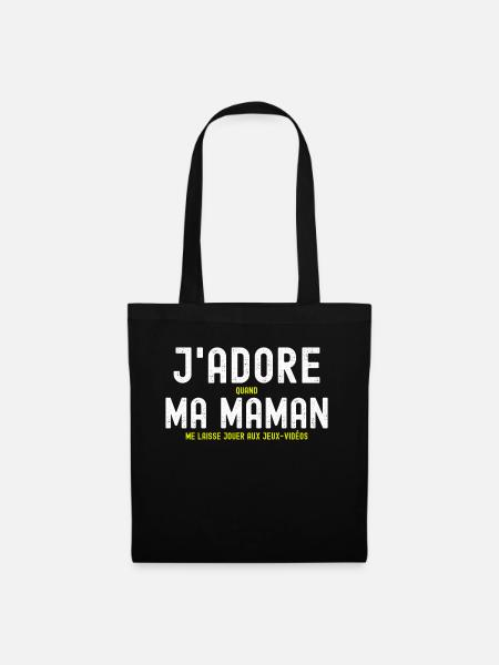 J'adore ma Maman Jouer Jeux-Vidéo Humour Geek Game - Sac en tissu - noir