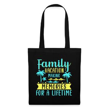 Family holidays - memories for a lifetime - Tote Bag - black - Front