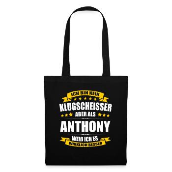 Name Anthony Vorname Klugscheisser Namenstag - Stoffbeutel - Schwarz - Vorne
