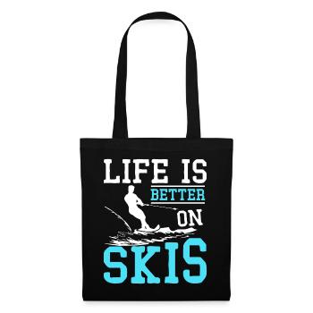 Life is better on water skis - Tote Bag - black - Front