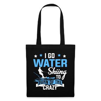 I go water skiing to burn the crazy ones - Tote Bag - black - Front