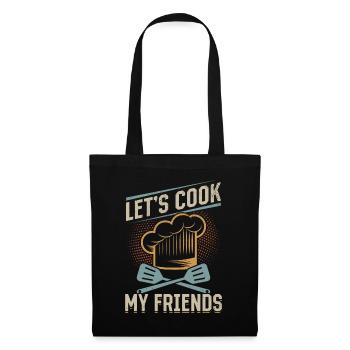 Let's Cook My Friends Cooking Instruments Chef Coo - Tote Bag - black - Front