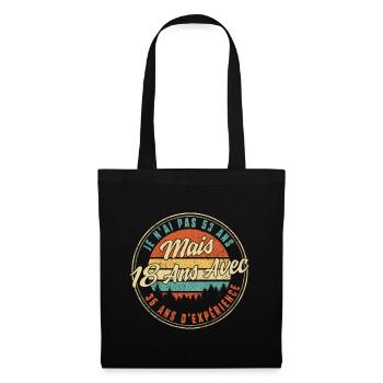 Je N'ai Pas 53 Ans Mais 18 Ans Avec 35 Ans - Tote Bag - black - Front