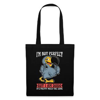 Dodo Bird I'm Not Perfect But I Am Bird Watcher - Tote Bag - black - Front