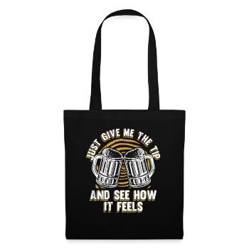 Donnez-moi juste le conseil et voyez comment ça se sent Barman - Sac en tissu - noir - Devant