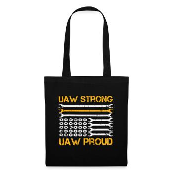 UAW Strong UAW Proud Union Pride UAW Laborer - Tote Bag - black - Front